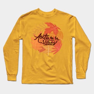 Autumn Vibes Long Sleeve T-Shirt